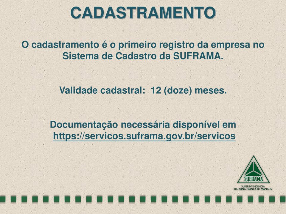 Validade cadastral: 12 (doze) meses.