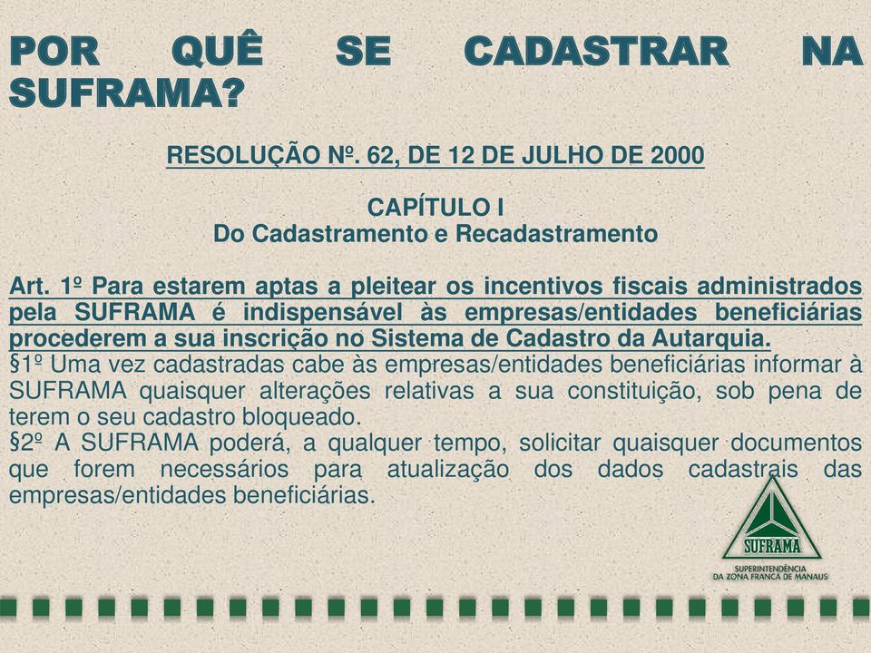 Sistema de Cadastro da Autarquia.