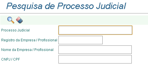 APLICAÇÃO Pesquisa de Processo Judicial Esta tela é acessada pelo menu principal através do caminho Cobrança >> Dívida Ativa >> Baixar Processo Judicial.