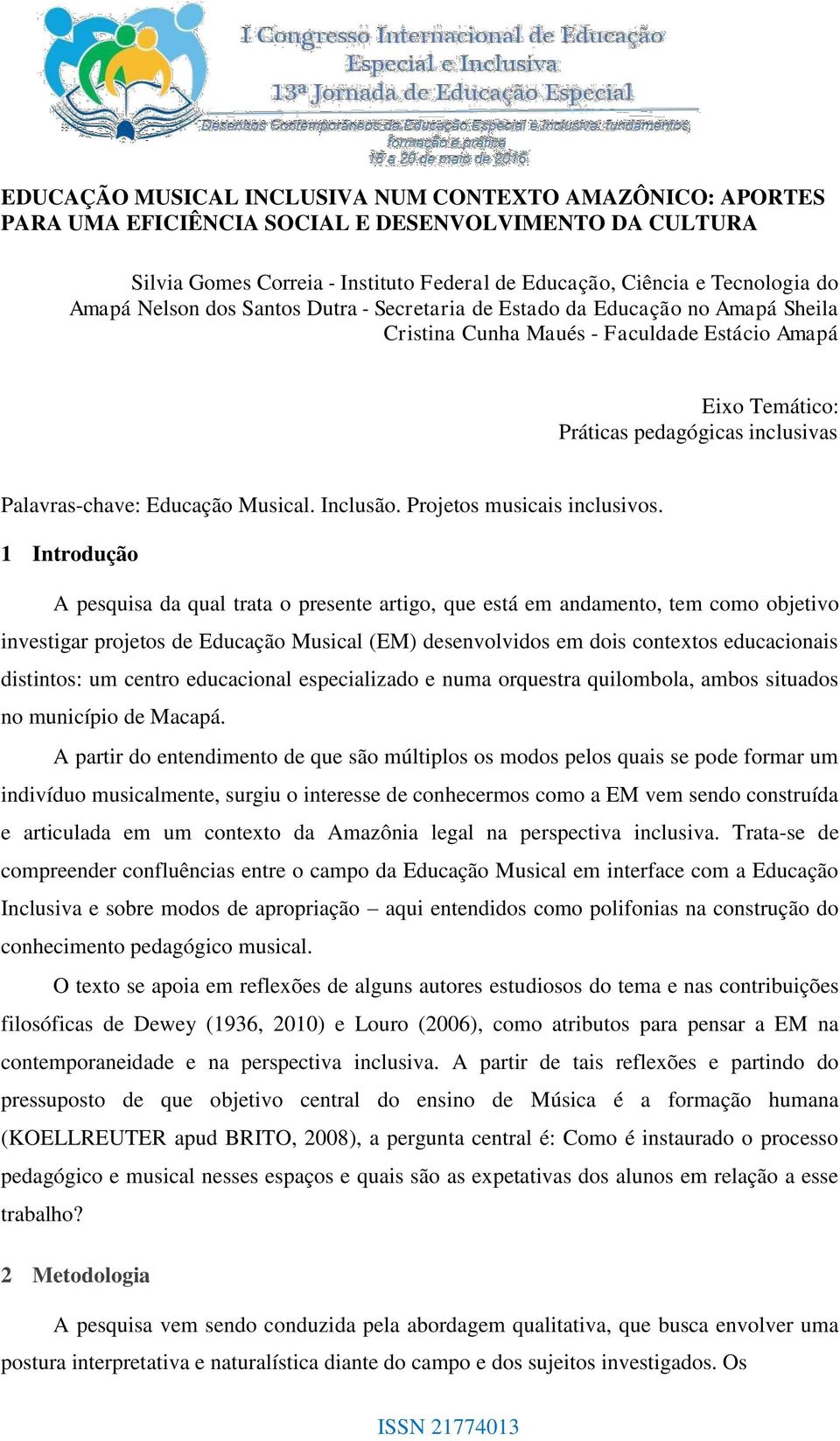 Musical. Inclusão. Projetos musicais inclusivos.