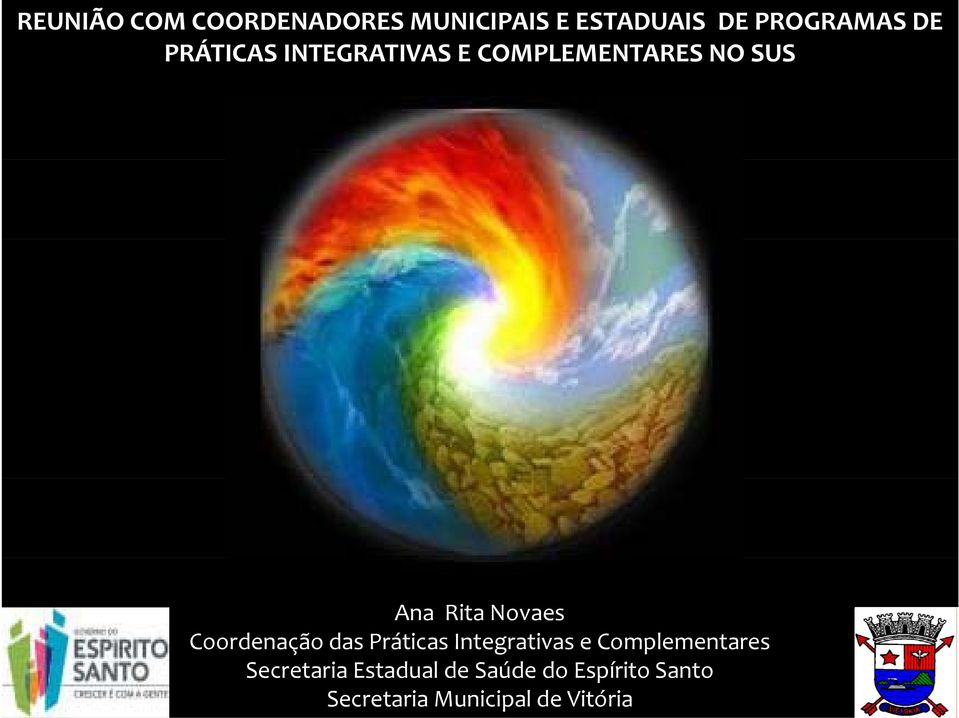 Coordenação das Práticas Integrativas ti e Complementares e e