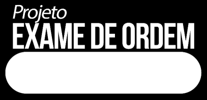 Comentários sobre o XIX Exame de Ordem Profª Daniela Menezes 1.