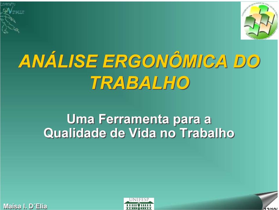 ERGONÔMICA DO TRABALHO