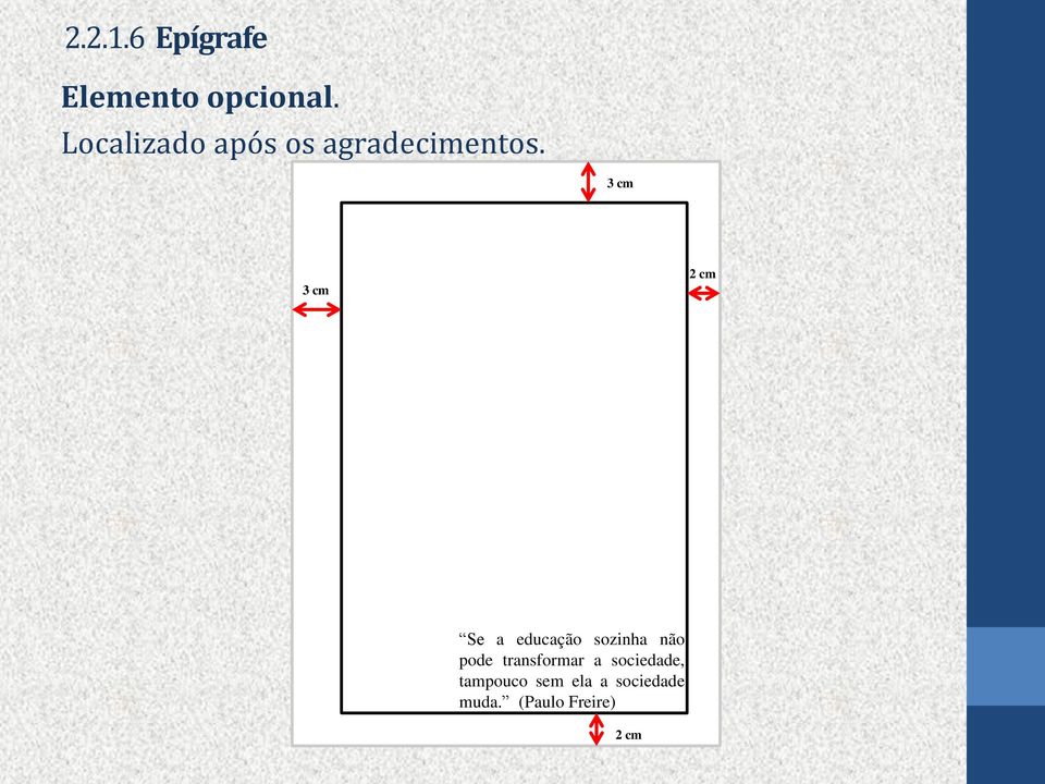 Se a educação sozinha não pode transformar