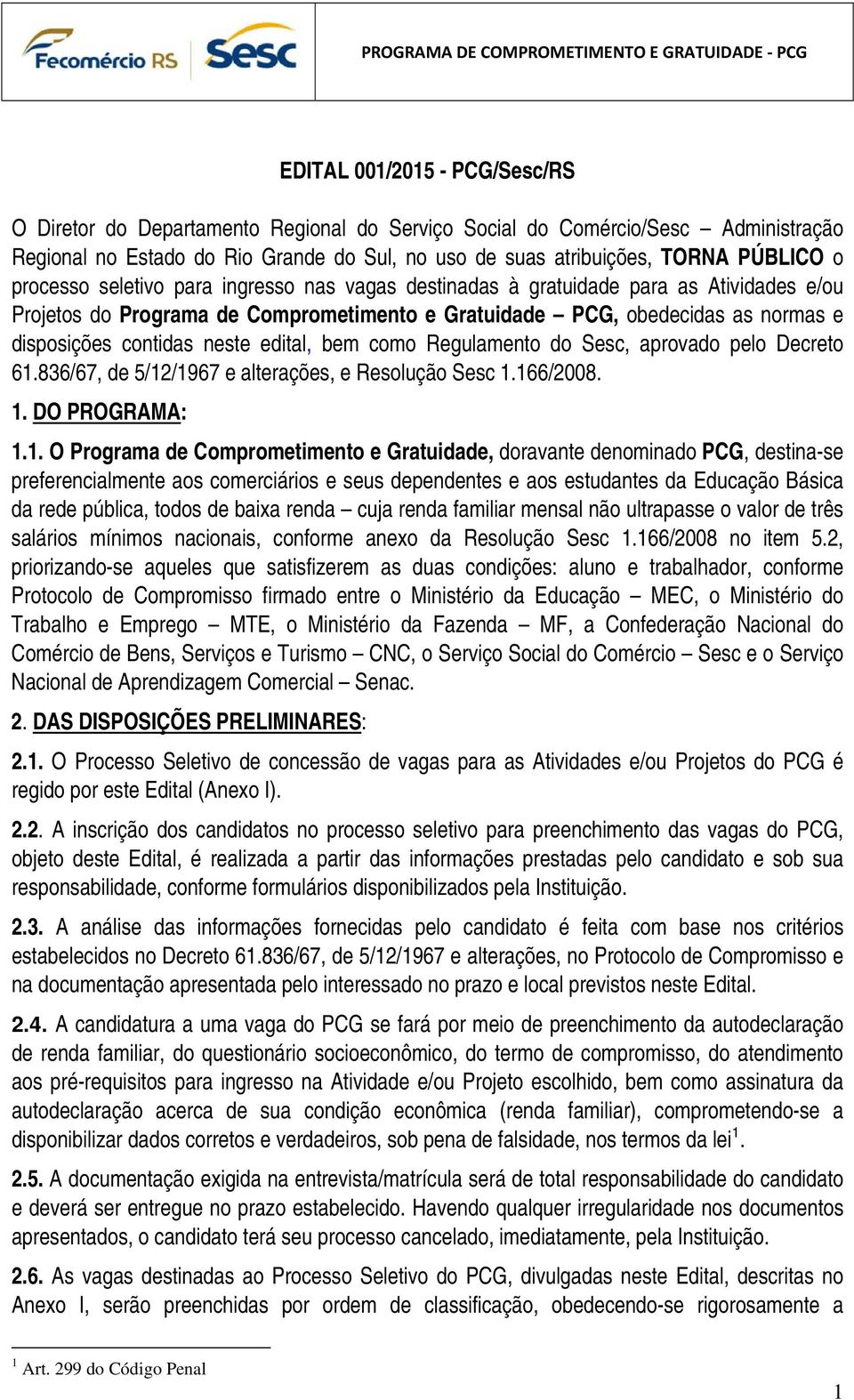 edital, bem como Regulamento do Sesc, aprovado pelo Decreto 61.