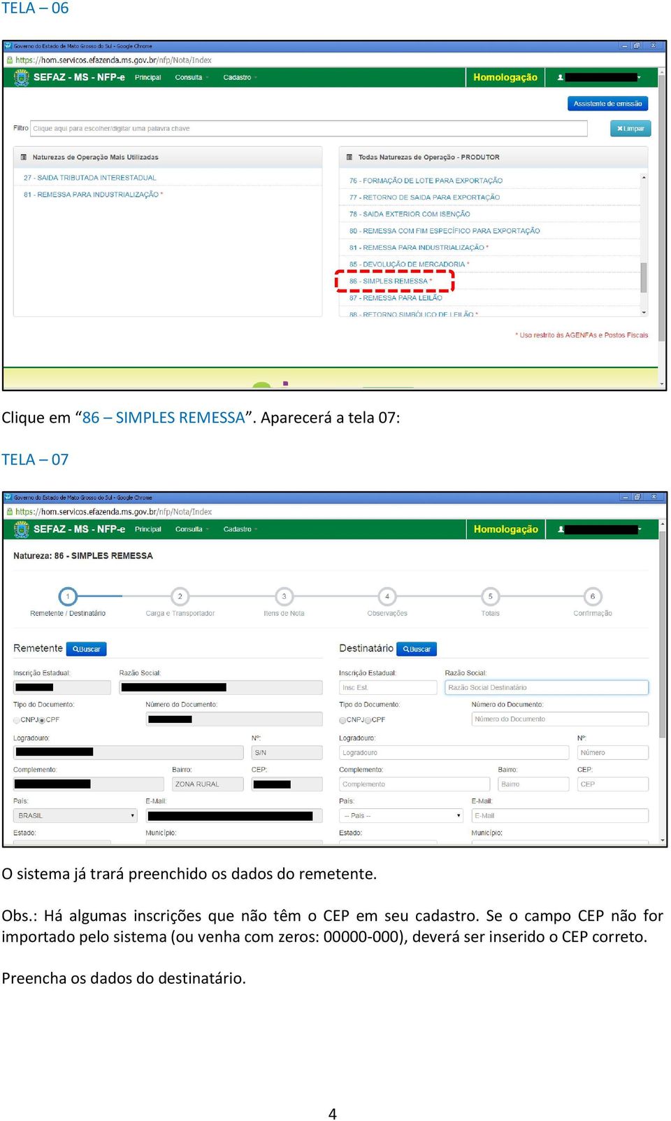 Obs.: Há algumas inscrições que não têm o CEP em seu cadastro.