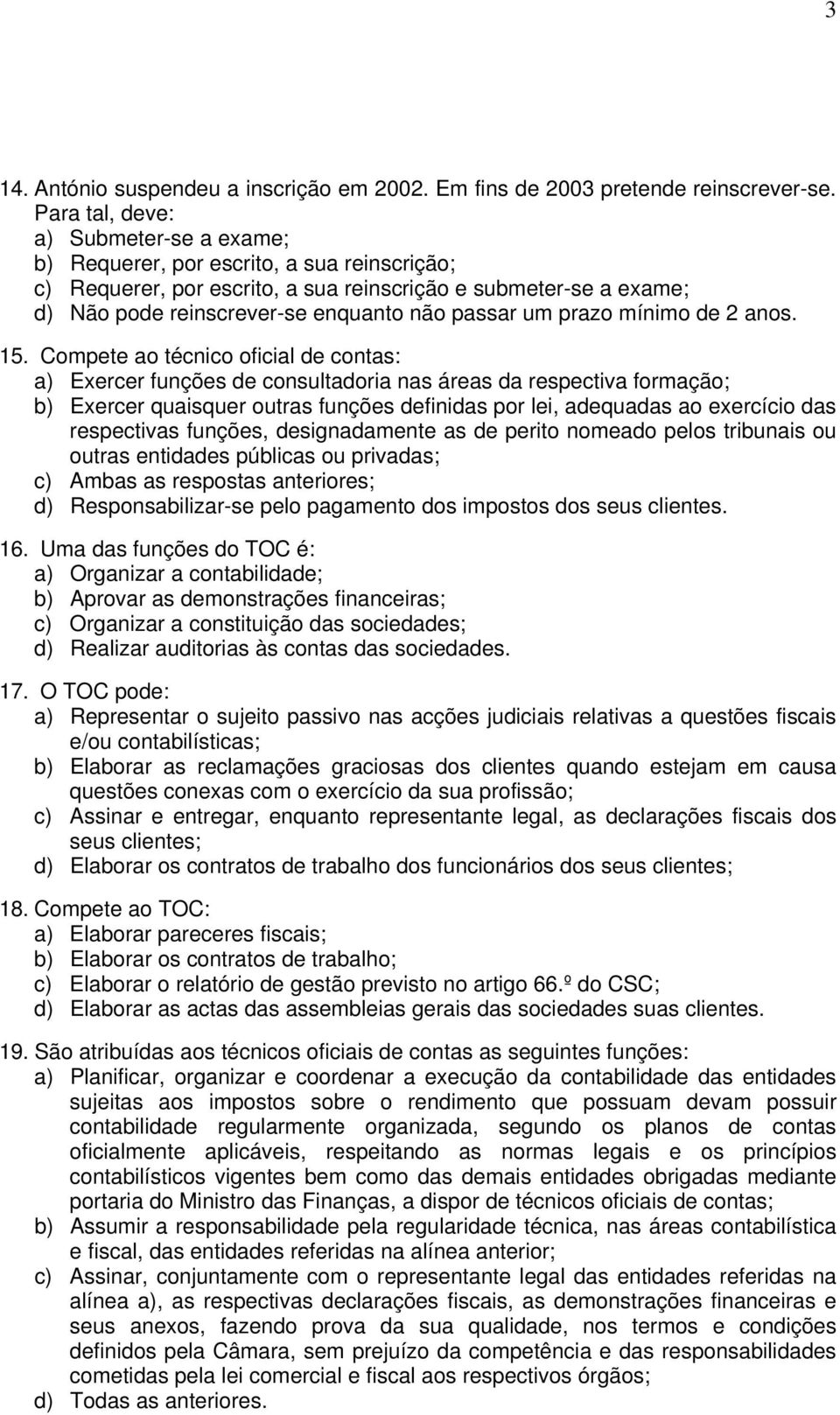 um prazo mínimo de 2 anos. 15.