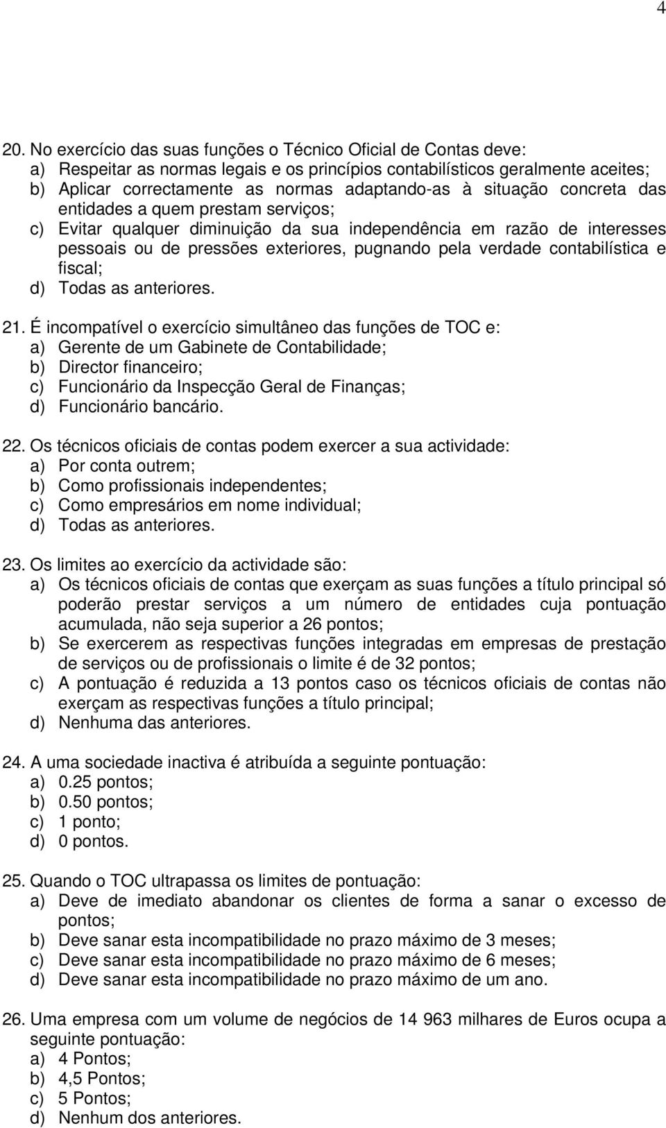 contabilística e fiscal; 21.