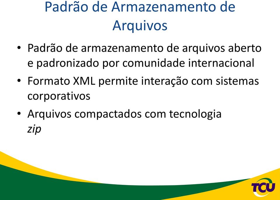 comunidade internacional Formato XML permite interação