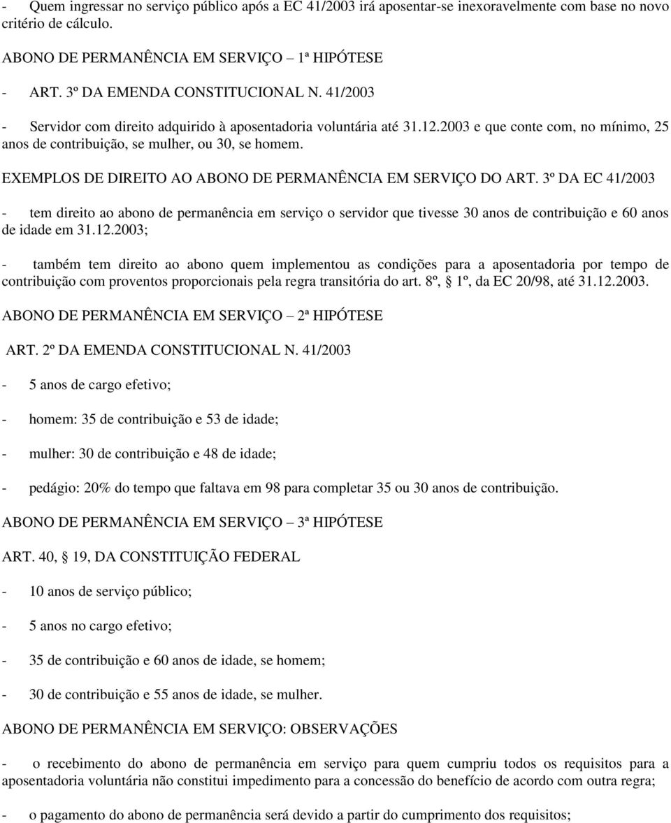 EXEMPLOS DE DIREITO AO ABONO DE PERMANÊNCIA EM SERVIÇO DO ART.