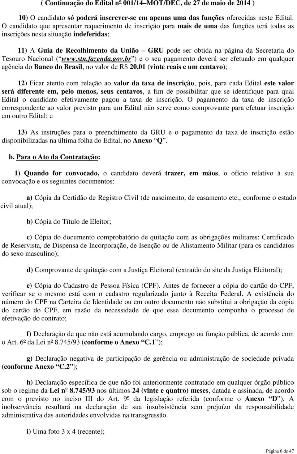 página da Secretaria do Tesouro Nacional ( www.stn.fazenda.gov.