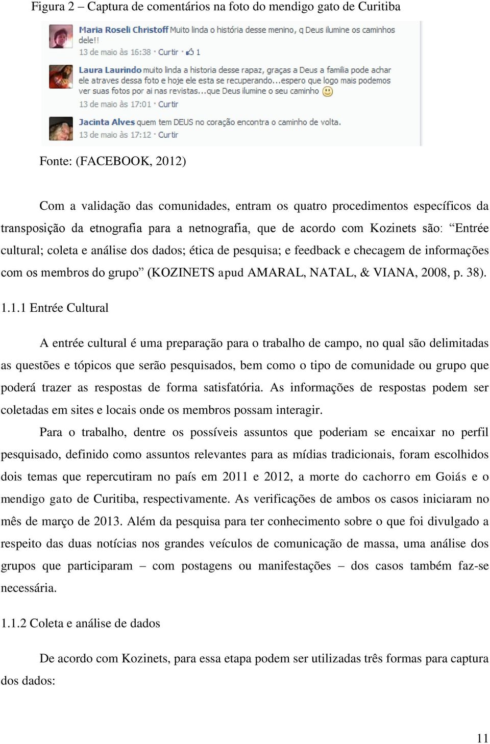 NATAL, & VIANA, 2008, p. 38). 1.