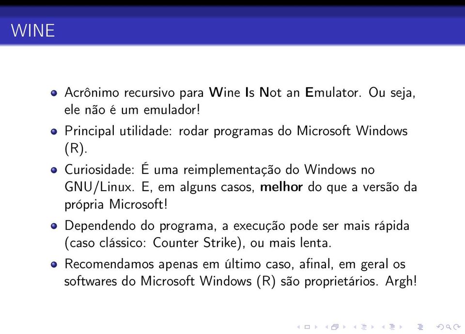 E, em alguns casos, melhor do que a versão da própria Microsoft!