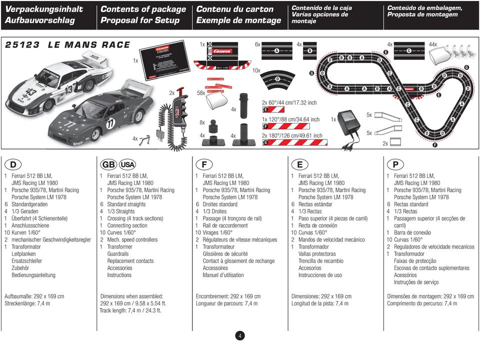 61 inch G 1x 5x 5x 2x C C D F D A A 1 Ferrari 512 LM, JMS Racing LM 1980 1 Porsche 935/78, Martini Racing Porsche System LM 1978 6 Standardgeraden 4 1/3 Geraden 1 Überfahrt (4 Schienenteile) 1