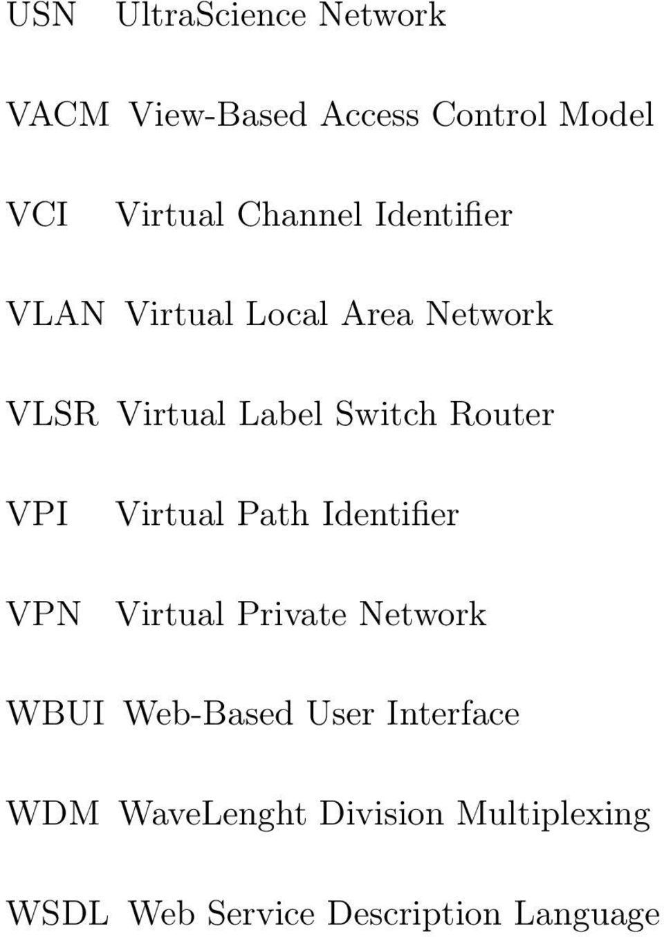Router VPI VPN Virtual Path Identifier Virtual Private Network WBUI Web-Based