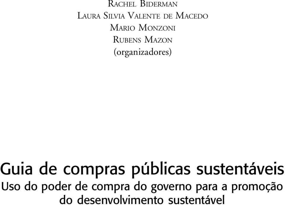 compras públicas sustentáveis Uso do poder de