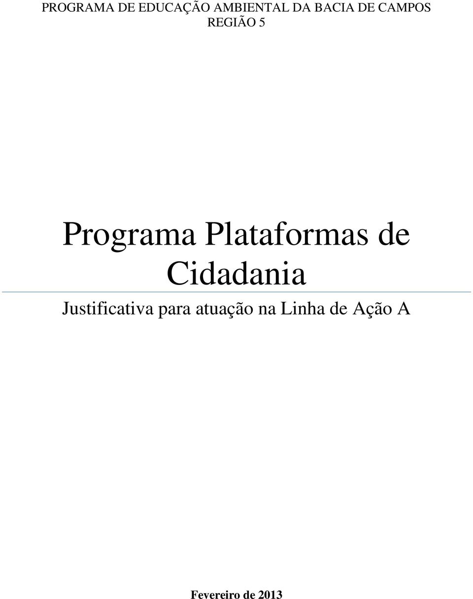 Plataformas de Cidadania Justificativa