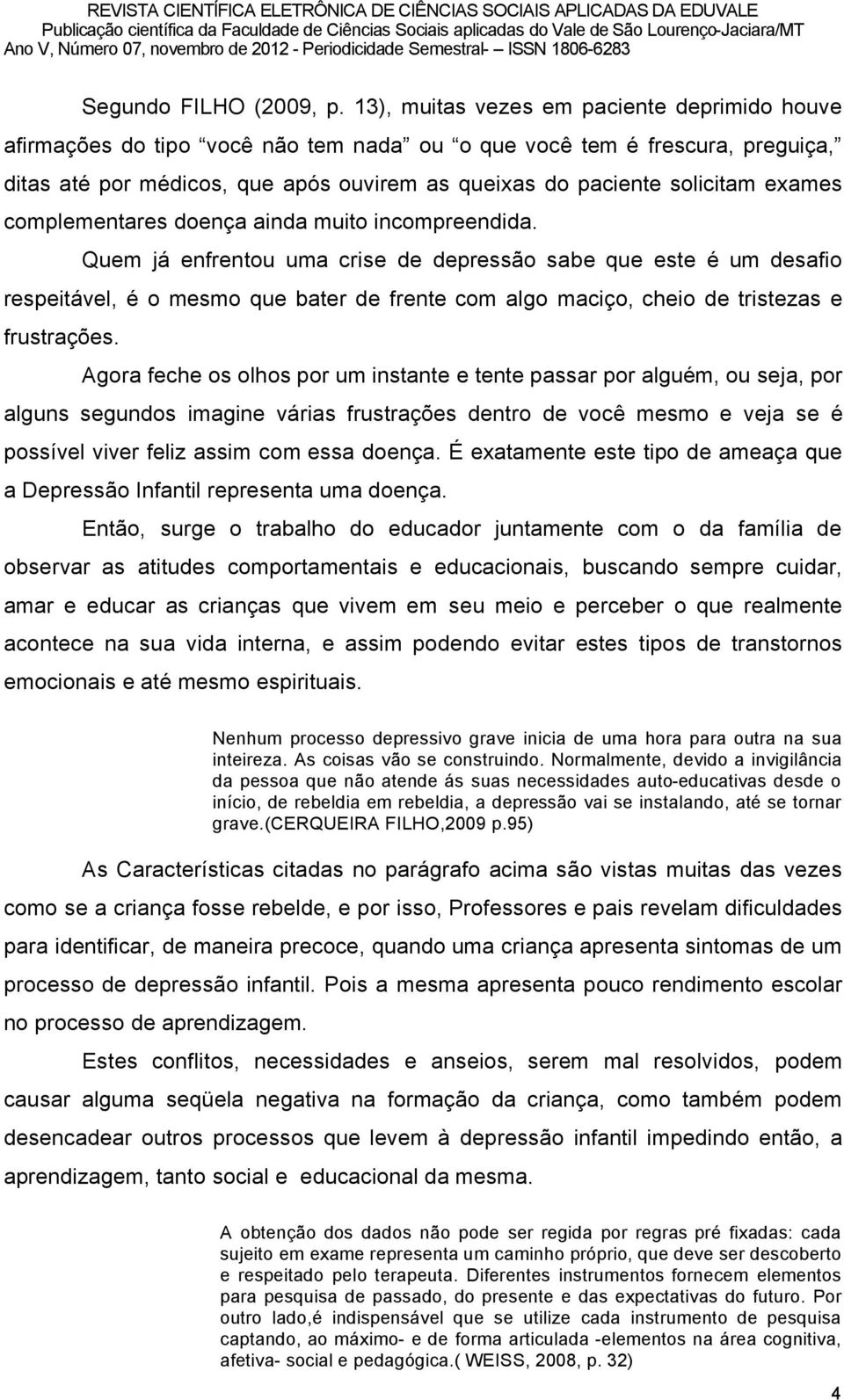 exames complementares doenéa ainda muito incompreendida.