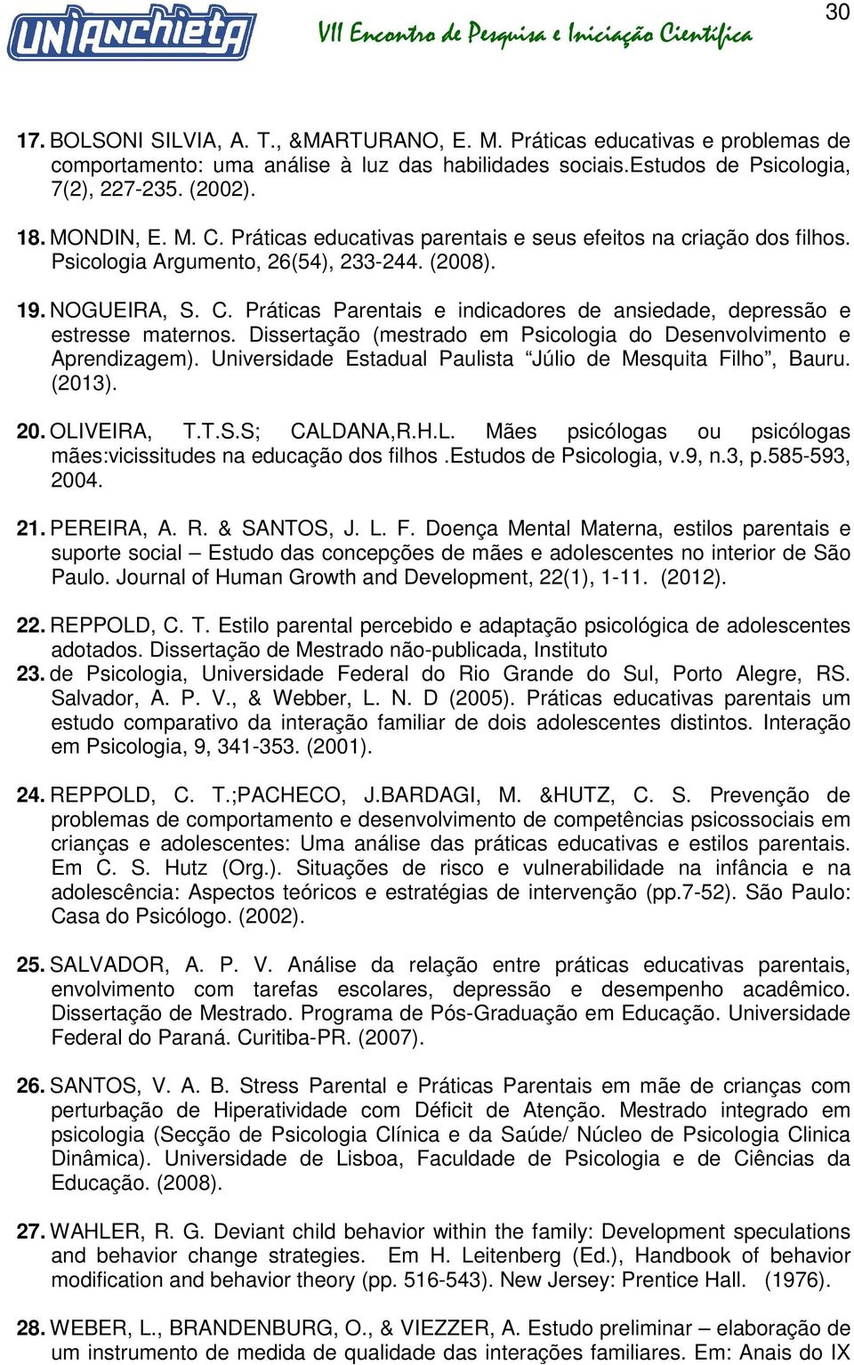 Dissertação (mestrado em Psicologia do Desenvolvimento e Aprendizagem). Universidade Estadual Paulista Júlio de Mesquita Filho, Bauru. (2013). 20. OLI