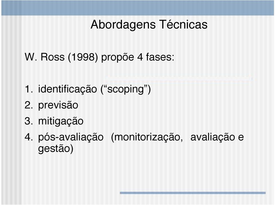 identificação ( scoping ) 2. previsão 3.