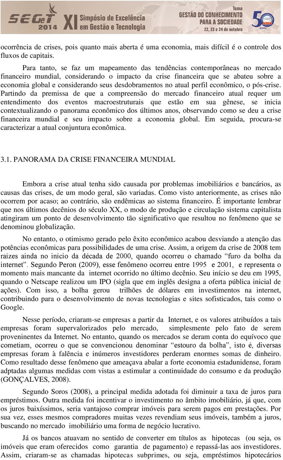 desdobramentos no atual perfil econômico, o pós-crise.