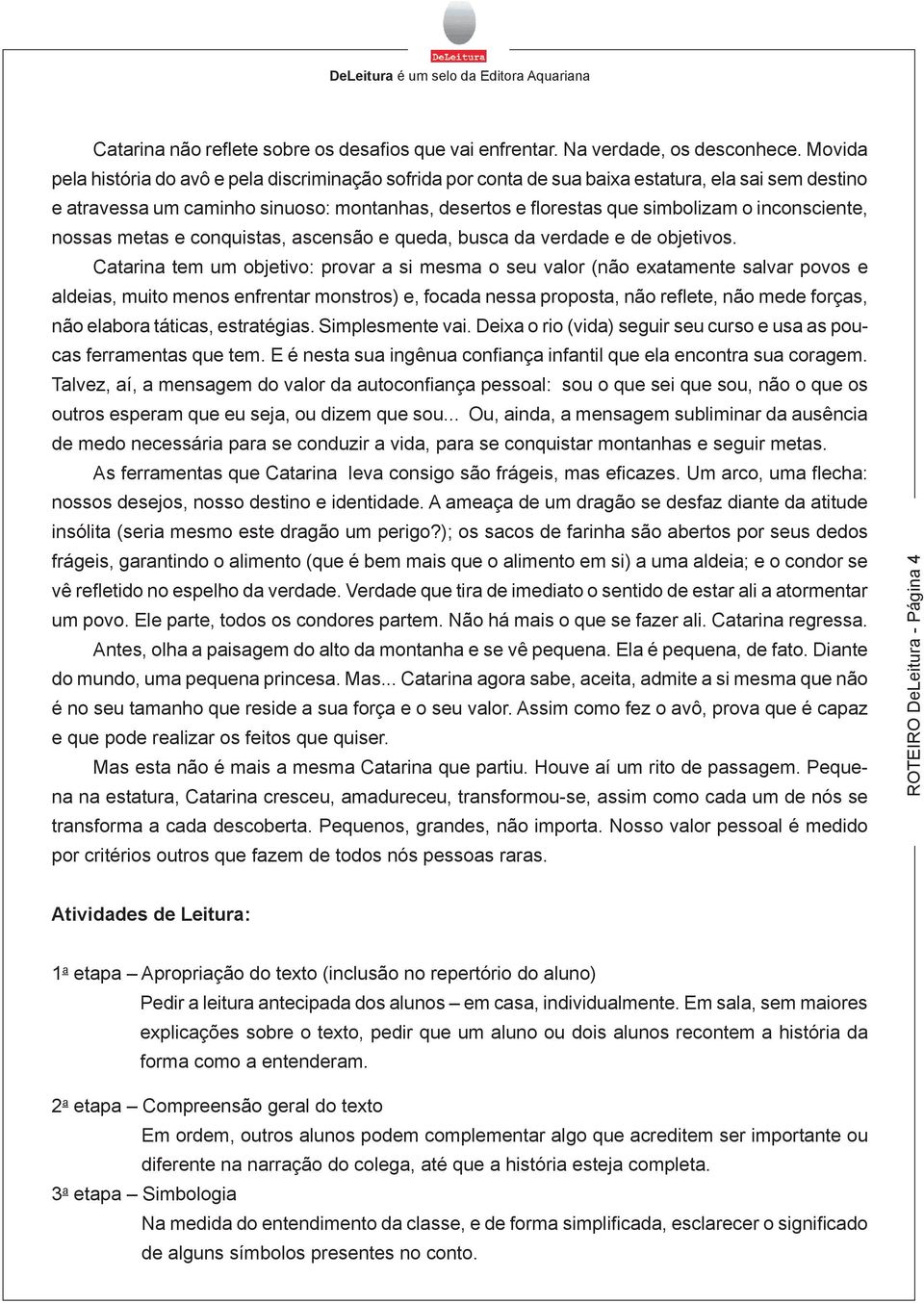 inconsciente, nossas metas e conquistas, ascensão e queda, busca da verdade e de objetivos.