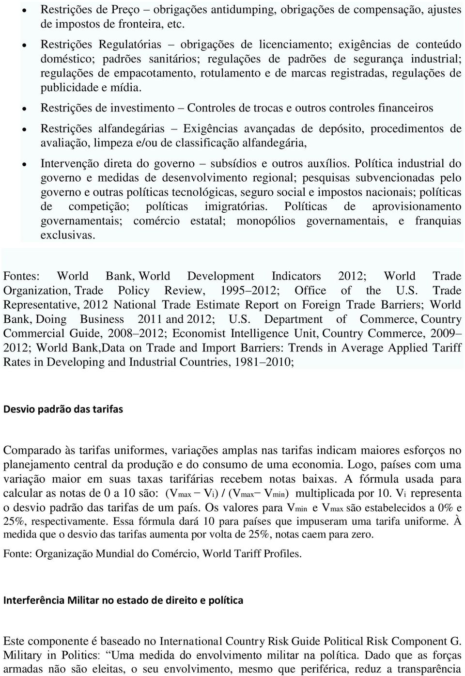 marcas registradas, regulações de publicidade e mídia.