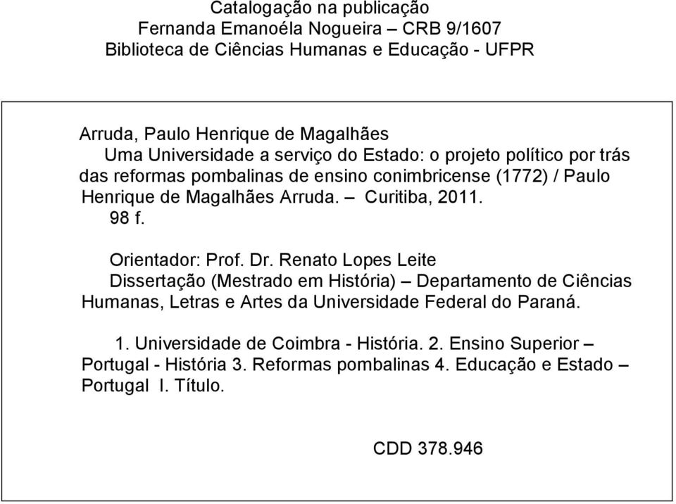 Curitiba, 2011. 98 f. Orientador: Prof. Dr.