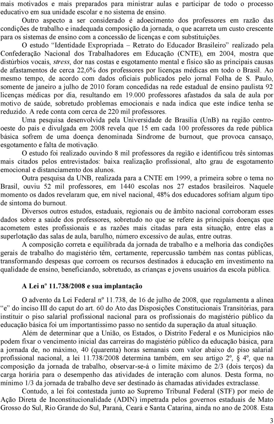 concessão de licenças e com substituições.