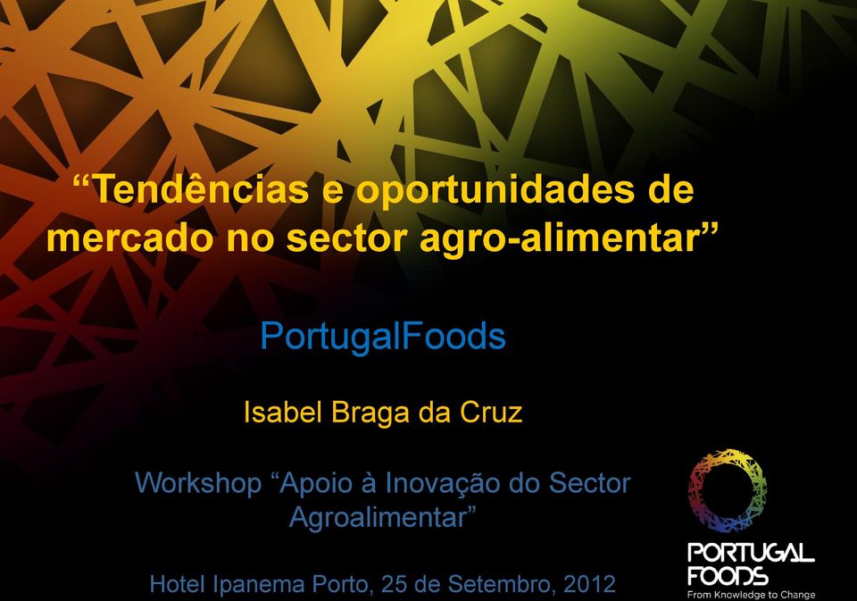 Cruz Workshop Apoio à Inovação do Sector