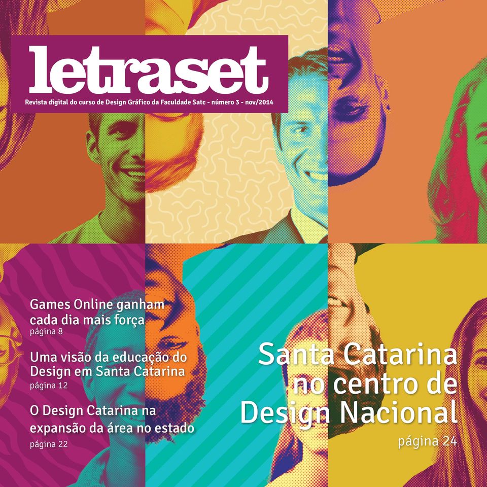 visão da educação do Design em Santa Catarina página 12 O Design Catarina na