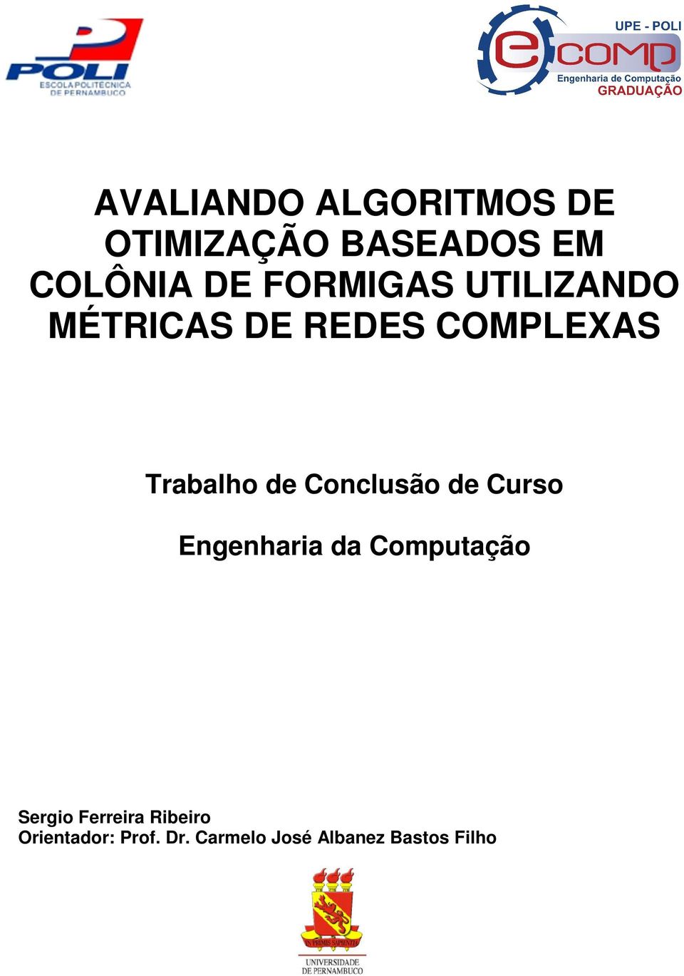 Conclusão de Curso Engenharia da Computação Sergio Ferreira