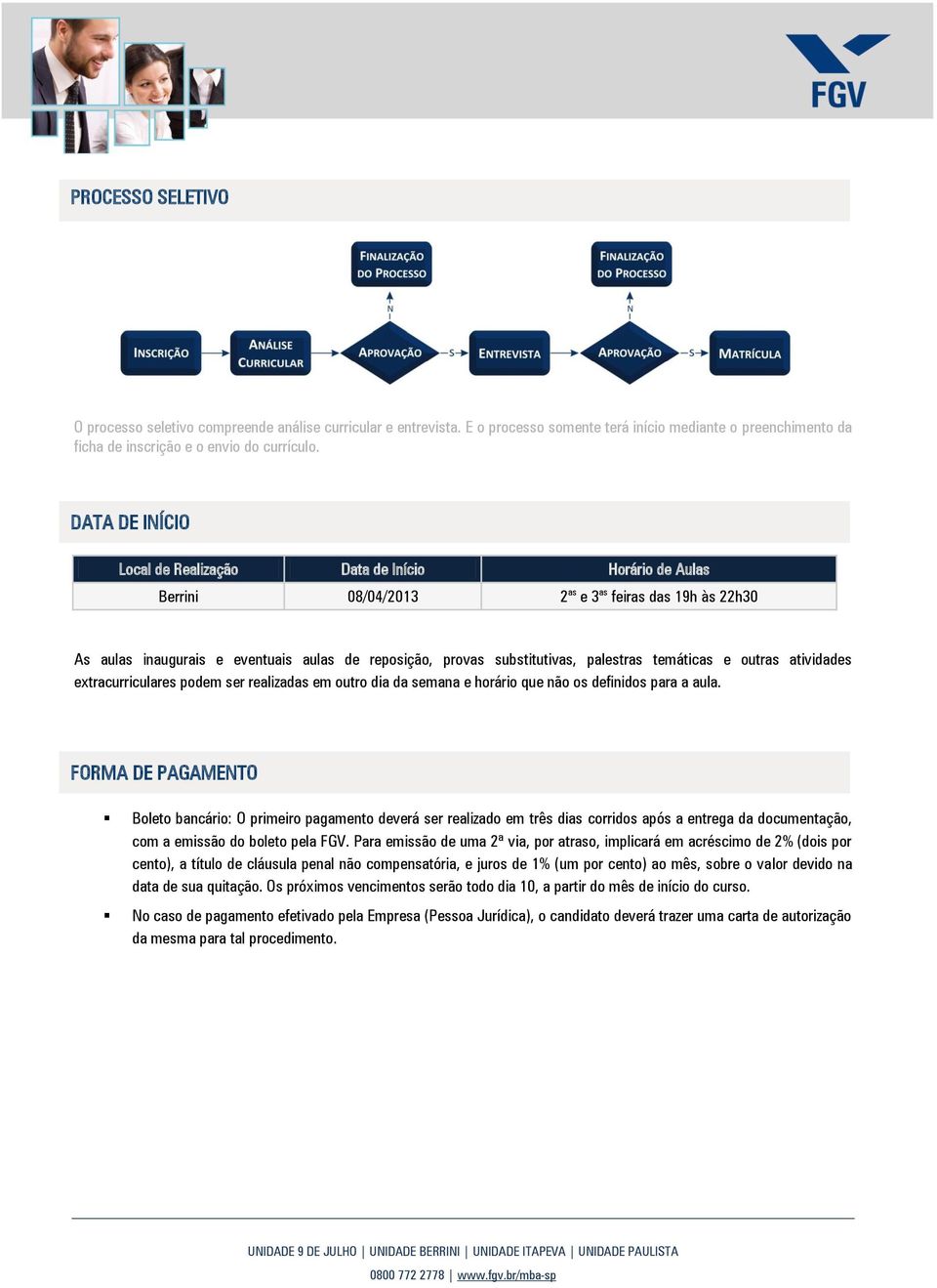 palestras temáticas e outras atividades extracurriculares podem ser realizadas em outro dia da semana e horário que não os definidos para a aula.