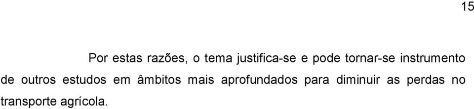 estudos em âmbitos mais aprofundados