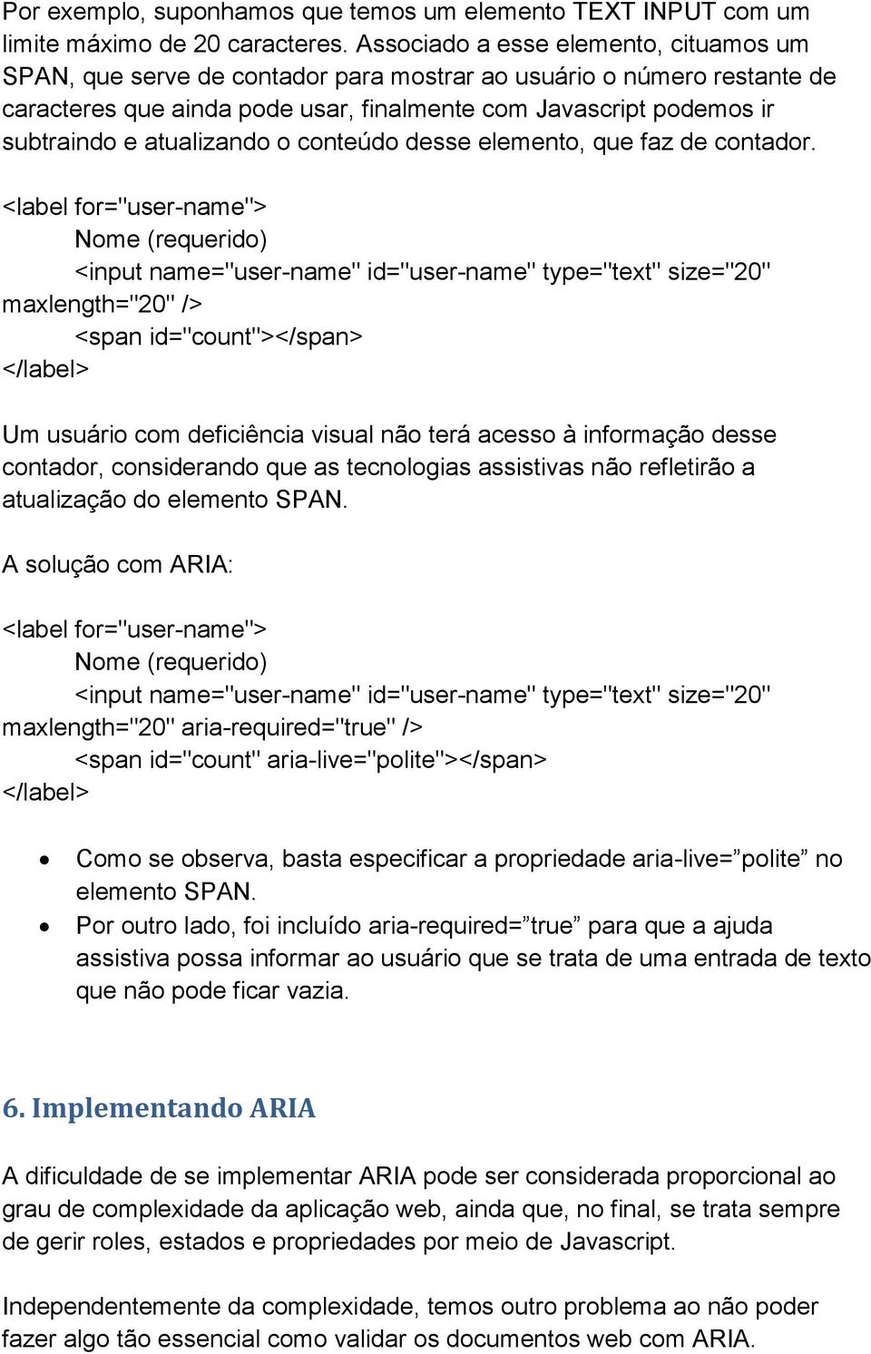 atualizando o conteúdo desse elemento, que faz de contador.