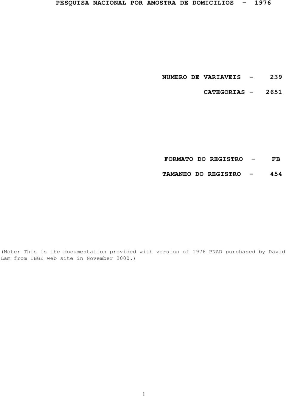 the documentation provided with version of 1976 PNAD