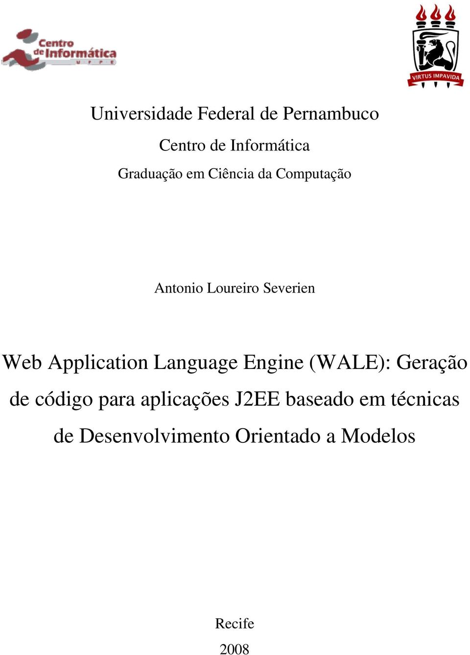 Language Engine (WALE): Geração de código para aplicações J2EE