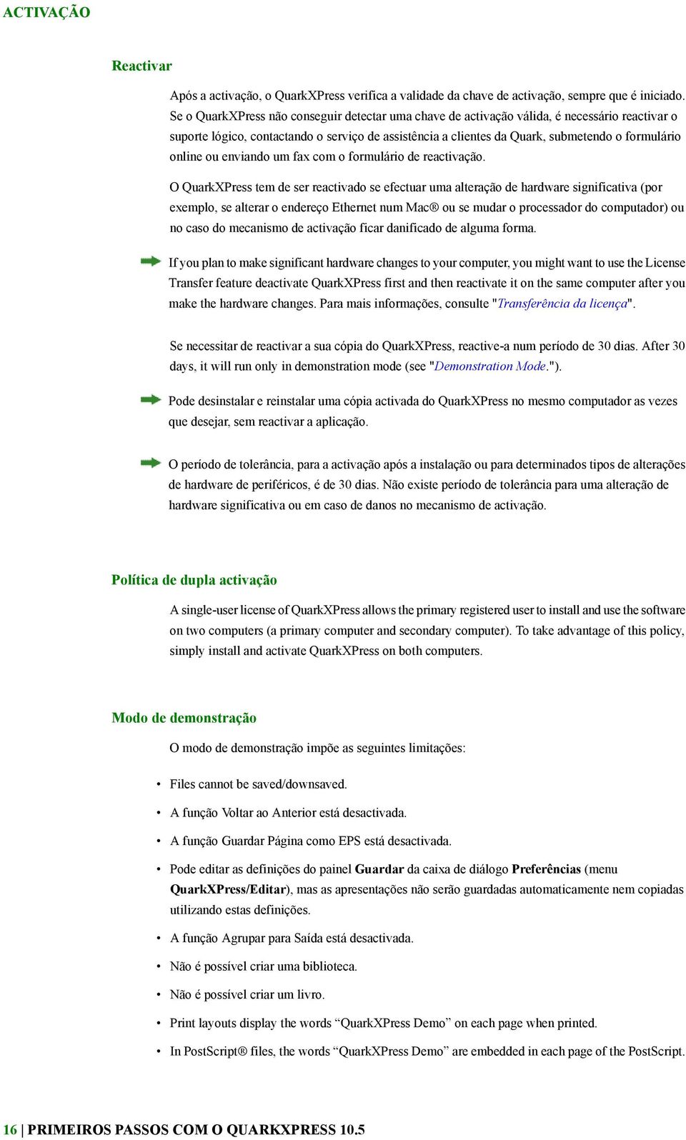 online ou enviando um fax com o formulário de reactivação.