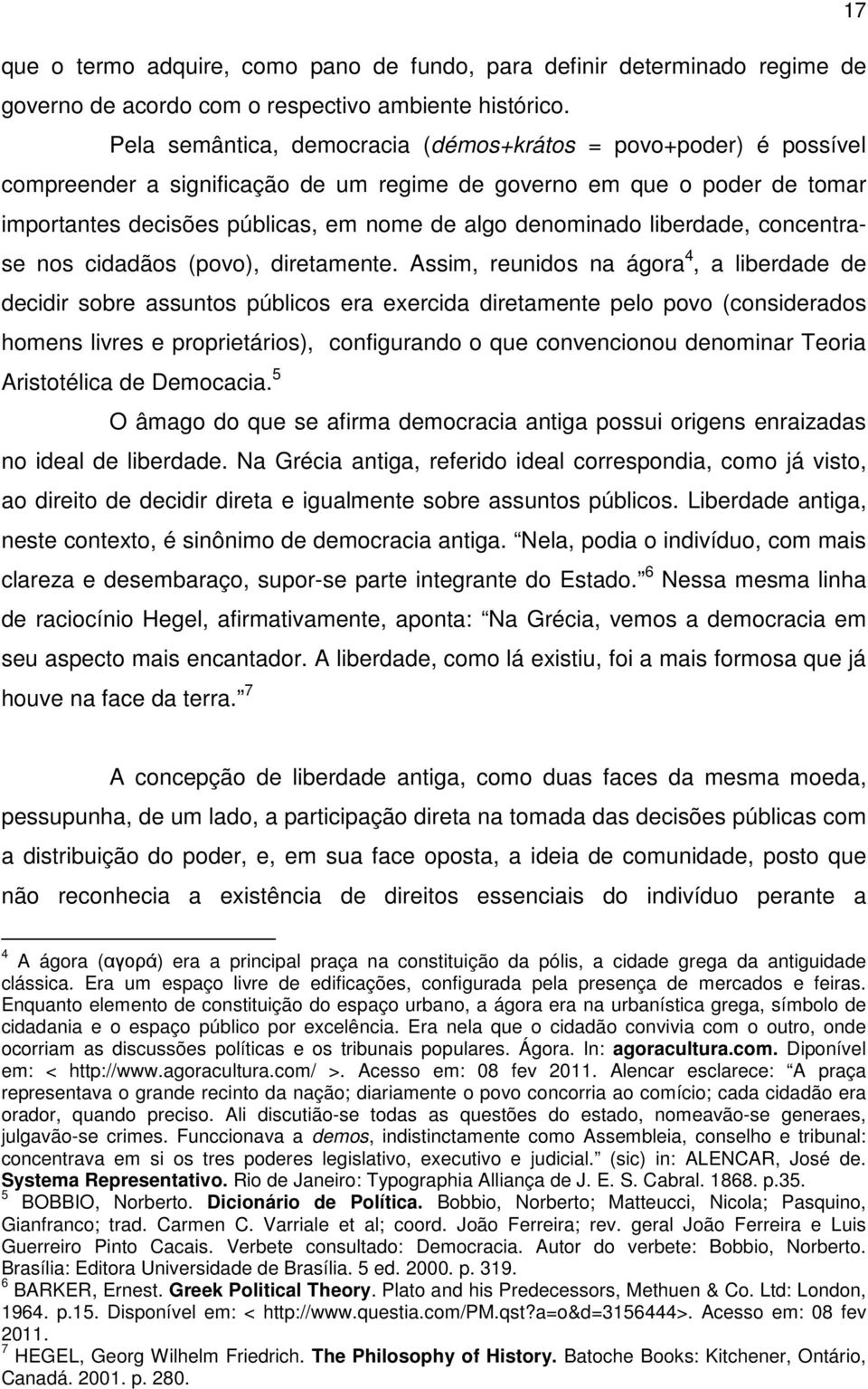 liberdade, concentrase nos cidadãos (povo), diretamente.