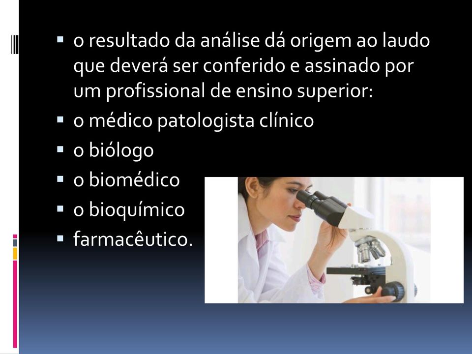 profissional de ensino superior: o médico