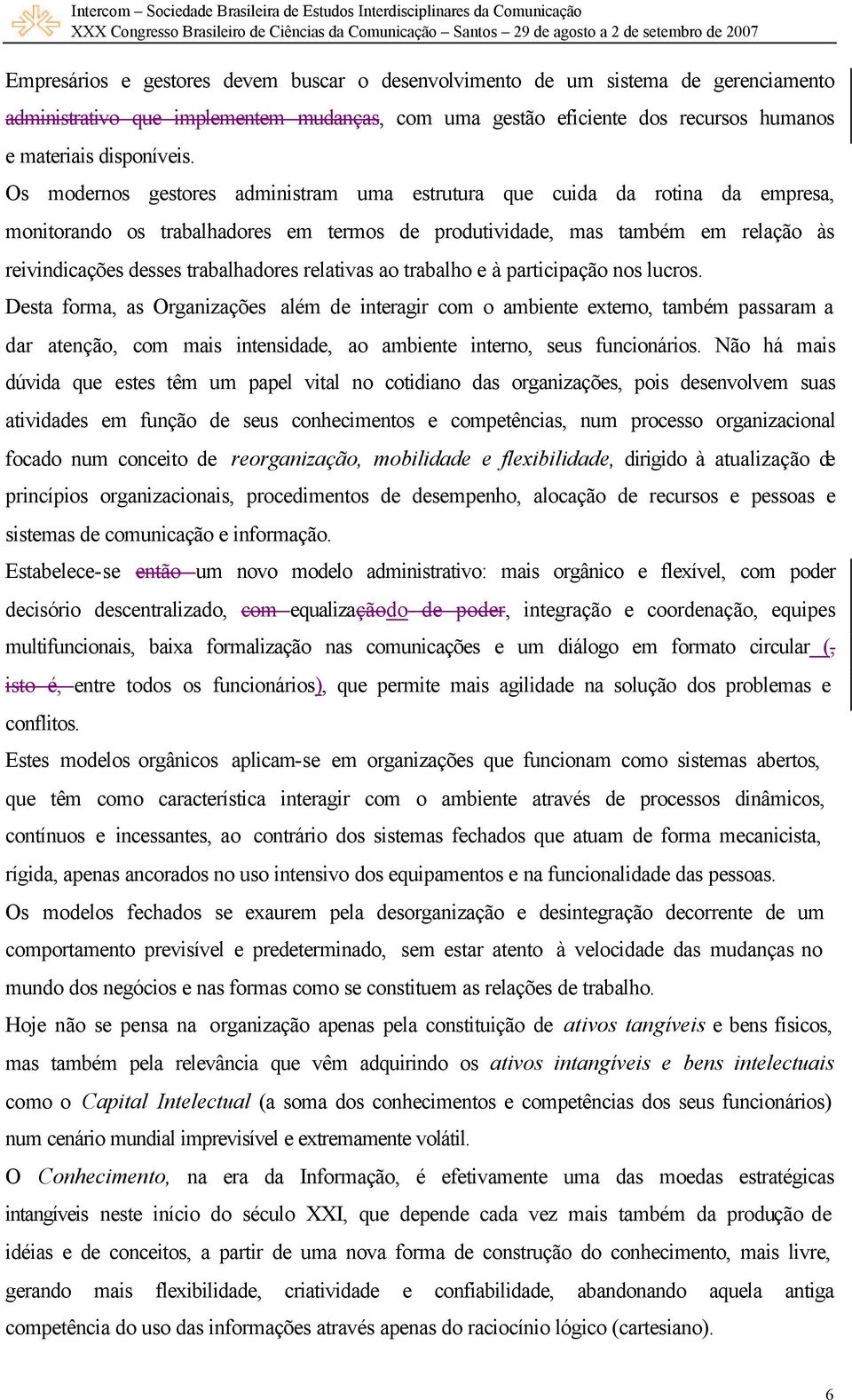 relativas ao trabalho e à participação nos lucros.