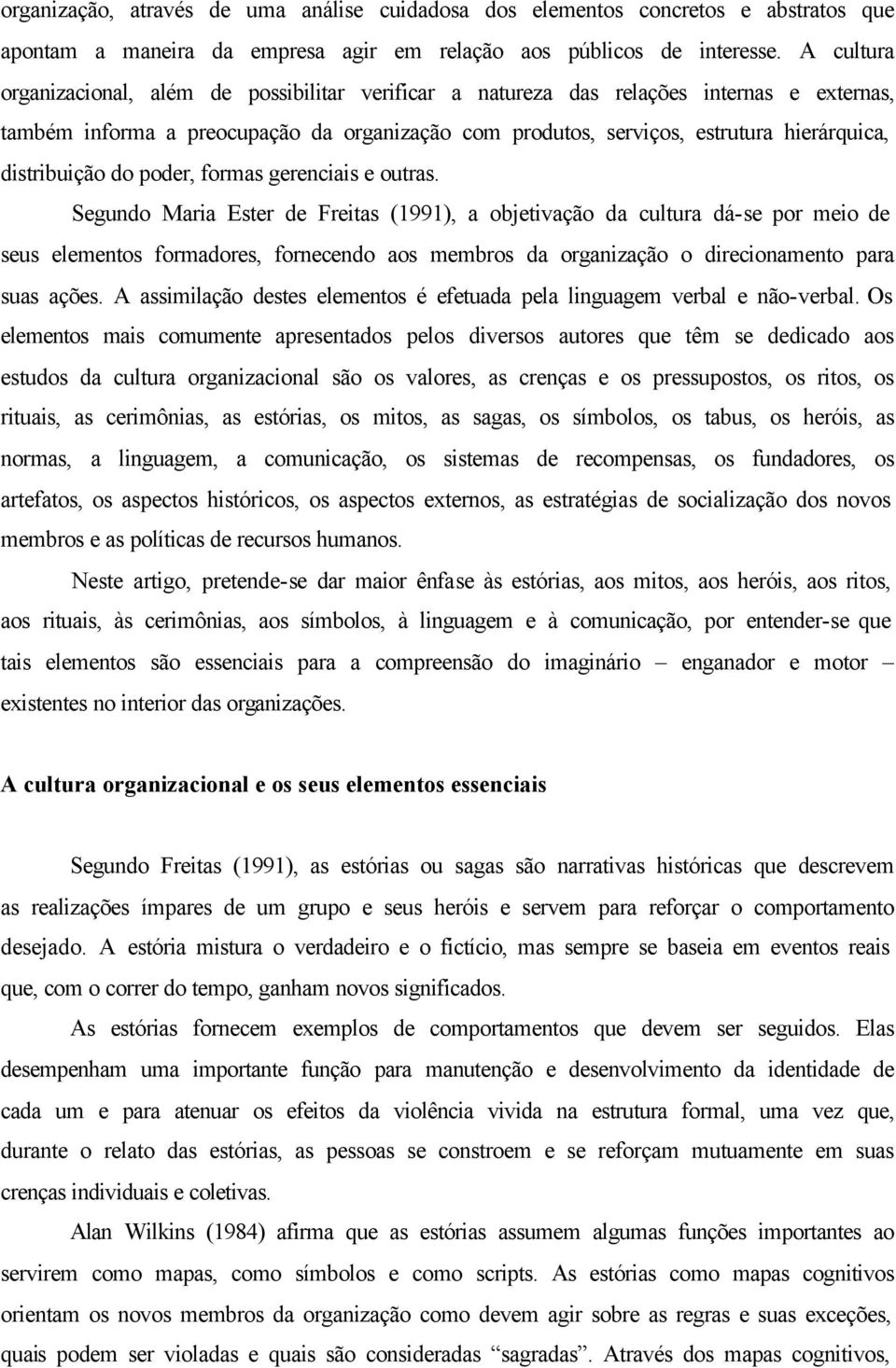 distribuição do poder, formas gerenciais e outras.