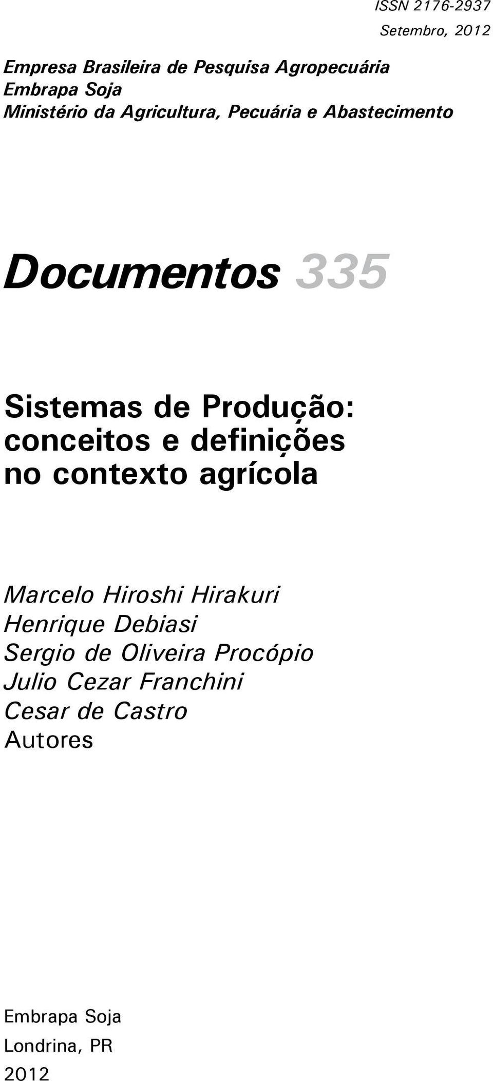 conceitos e definições no contexto agrícola Marcelo Hiroshi Hirakuri Henrique Debiasi