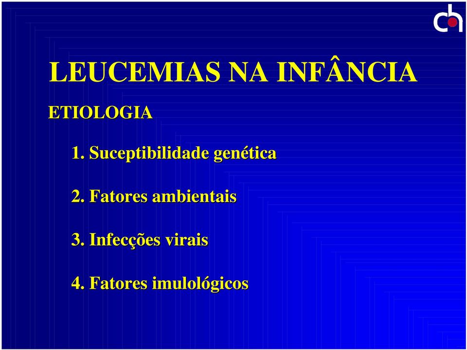 2. Fatores ambientais 3.