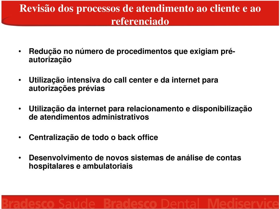 Utilização da internet para relacionamento e disponibilização de atendimentos administrativos
