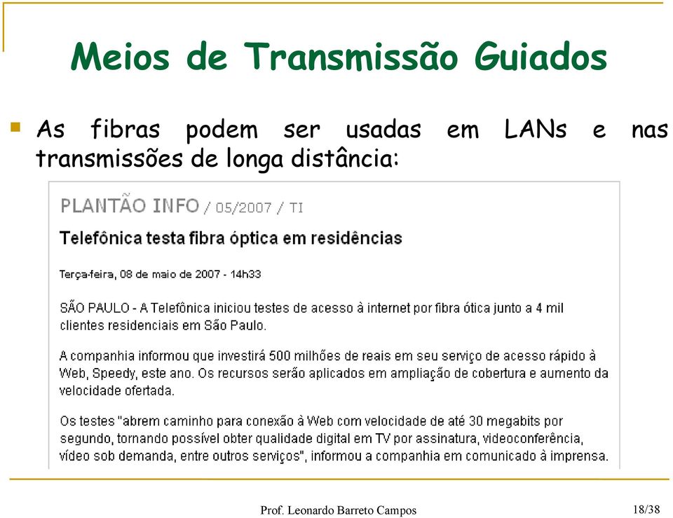 nas transmissões de longa