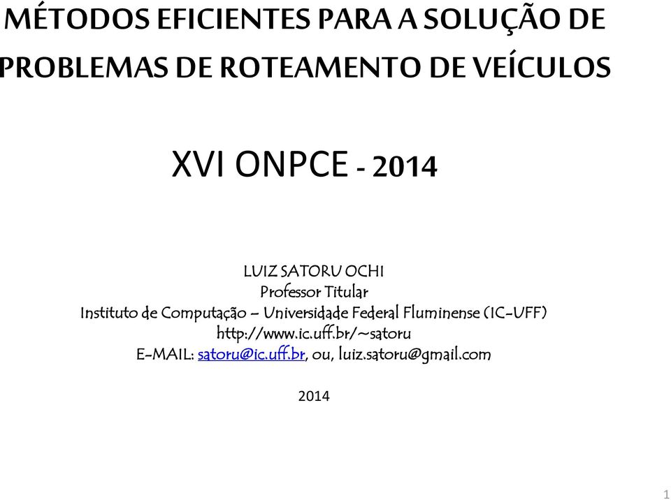 Instituto de Computação Universidade Federal Fluminense (IC-UFF)