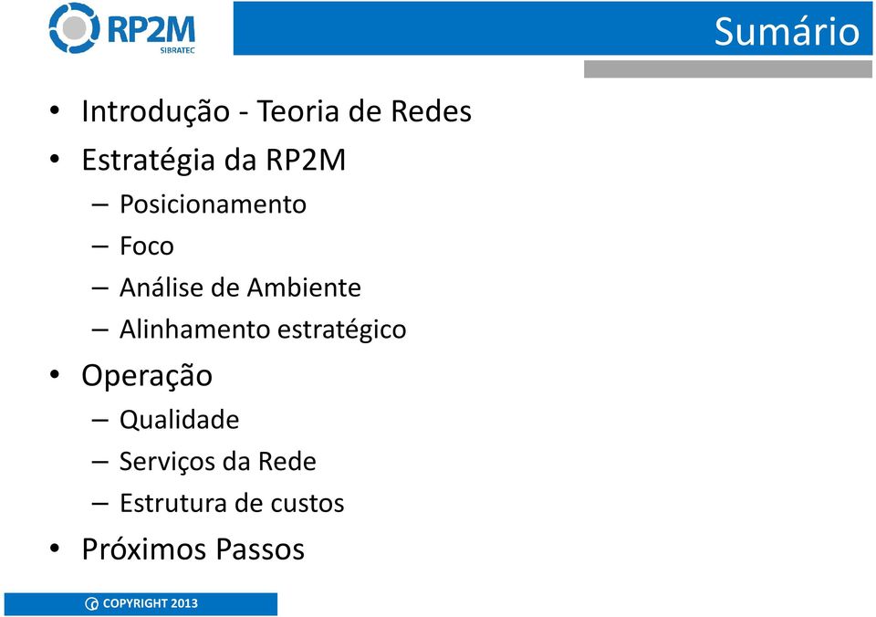 Alinhamento estratégico Operação Qualidade