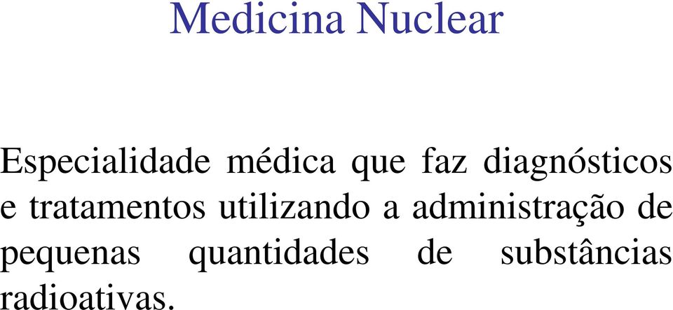 utilizando a administração de