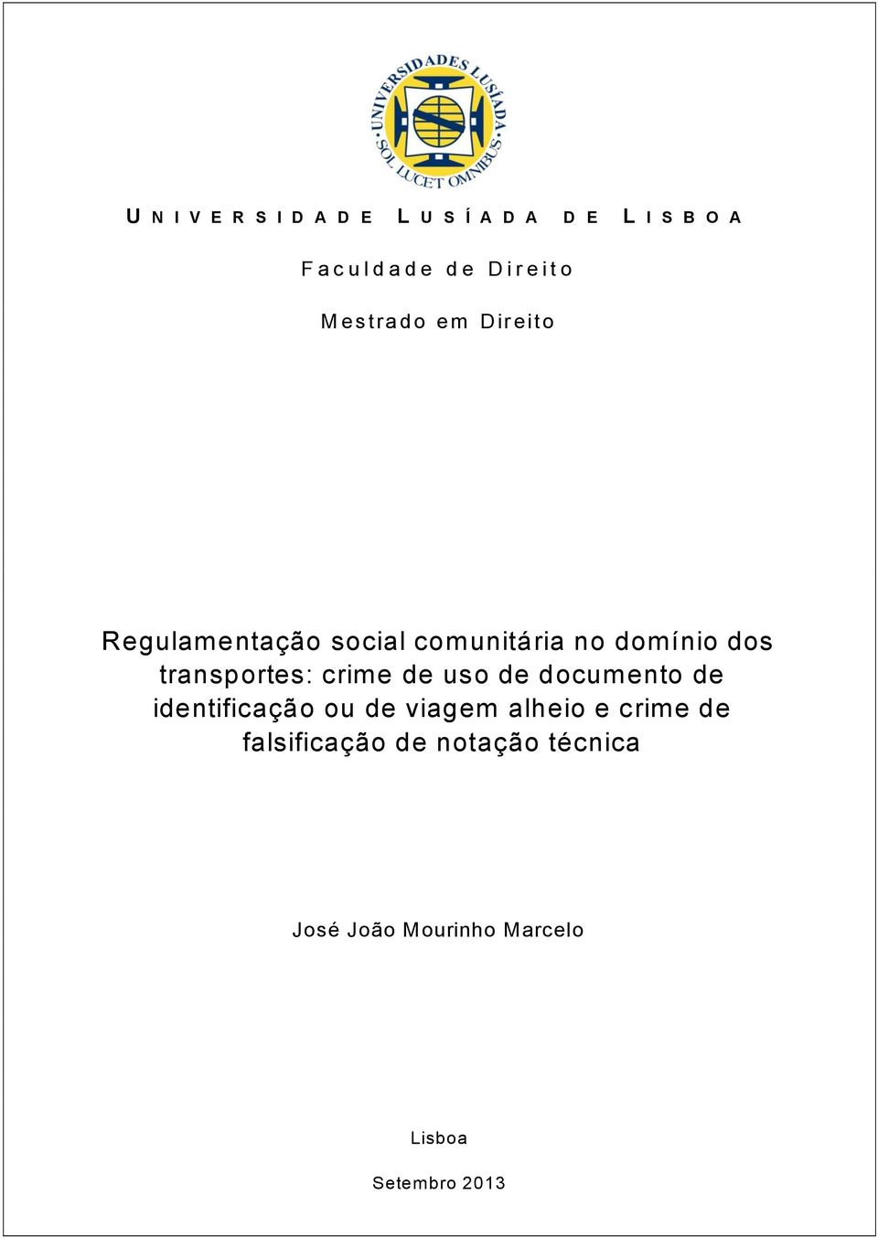 transportes: crime de uso de documento de identificação ou de viagem alheio e